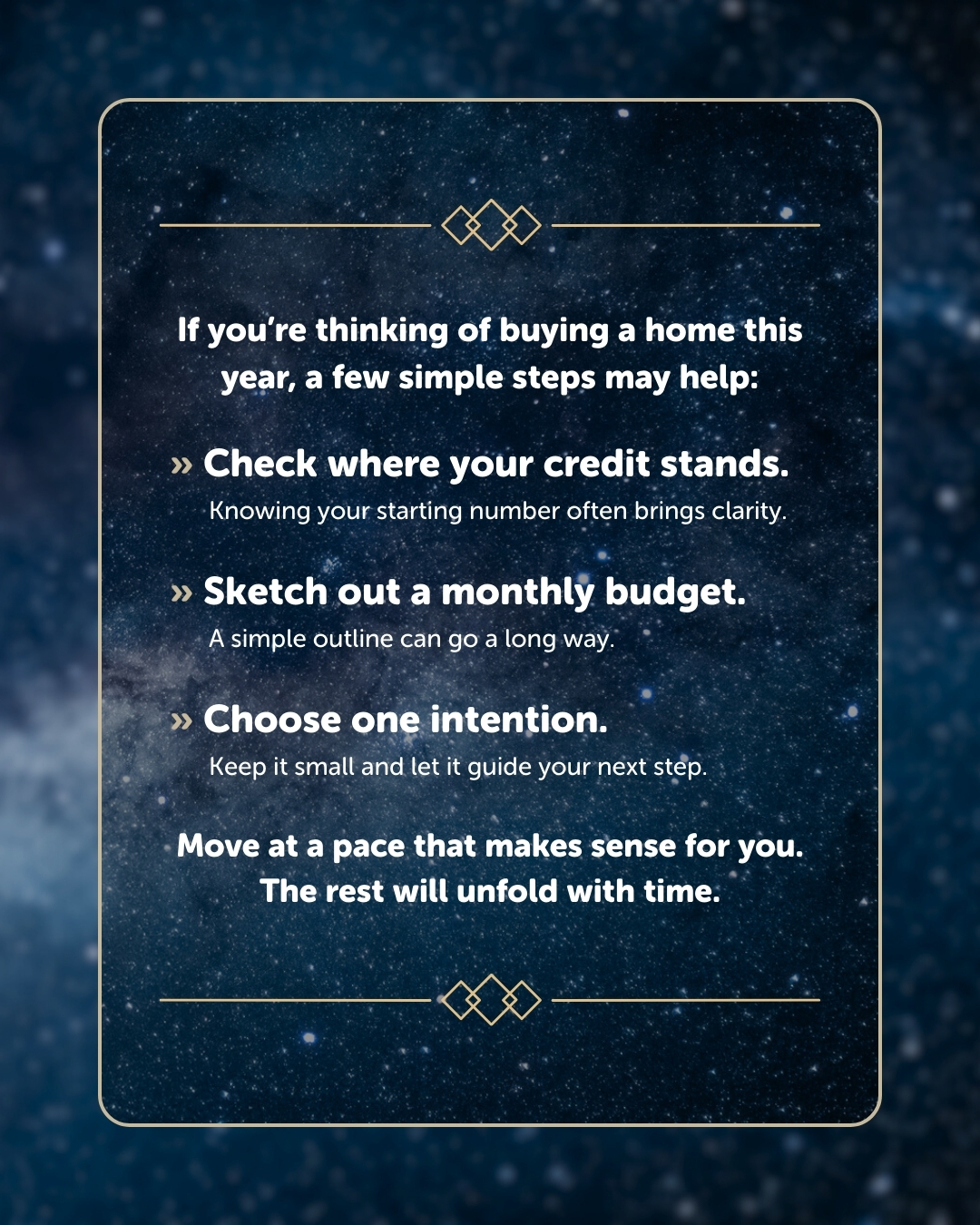 Starry graphic listing simple home buying steps: check where your credit stands, sketch out a monthly budget, and choose one intention.
